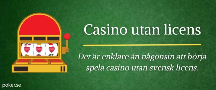 Utforska casinon utan svensk licens