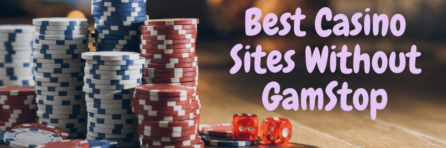 Exploring Non-Gamstop Casinos A Guide to Online Gambling Freedom