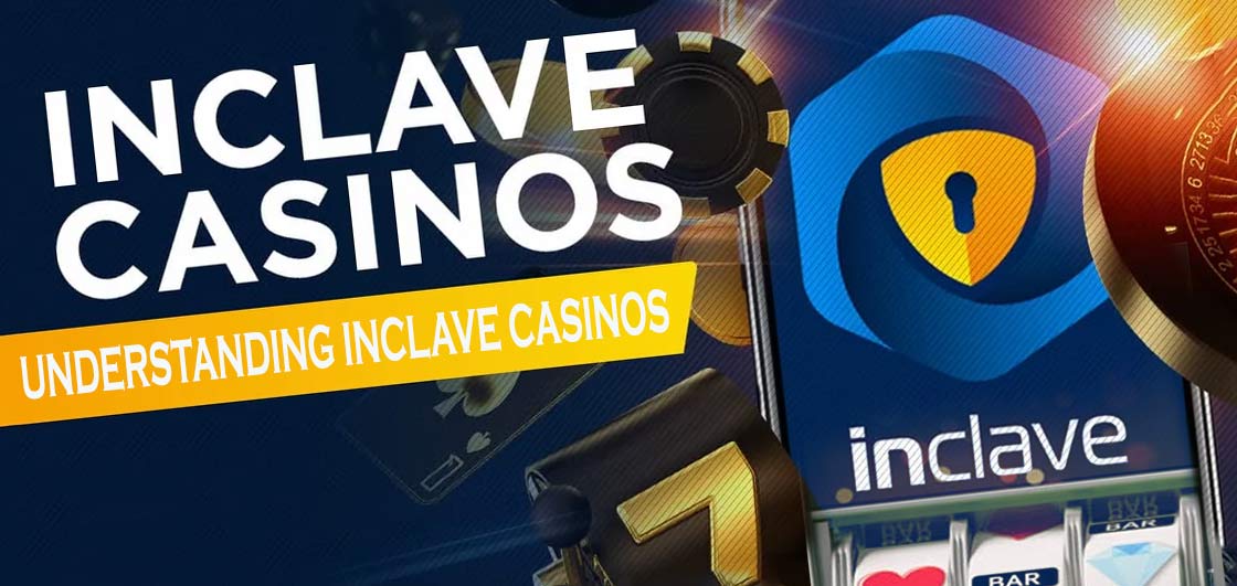 The Thrilling World of Inclave Casinos A Comprehensive Guide