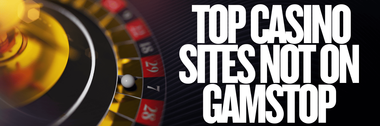 Discover the Best Casinos Not on Gamstop in the UK 854266721
