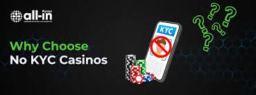 No KYC Online Casinos A New Era of Gaming Freedom