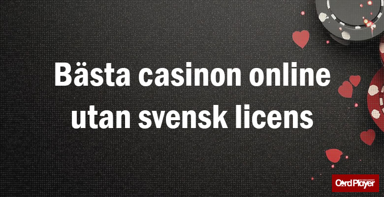 Casino Utan Svensk Licens Minsta Insättning För Spelare -498189372
