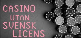 Casino utan svensk licens Minsta Insättning Guiden